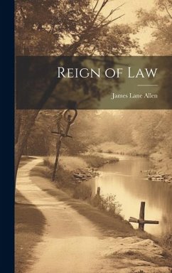 Reign of Law - Allen, James Lane