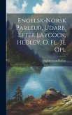 Engelsk-Norsk Parleur, Udarb. Efter Laycock, Hedley, O. Fl. 3E Opl