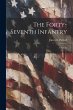 The Forty-seventh Infantry; a History - Bild 1