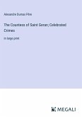 The Countess of Saint Geran; Celebrated Crimes