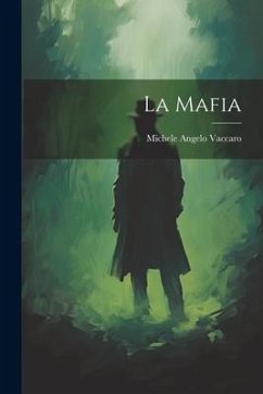 La Mafia - Vaccaro, Michele Angelo