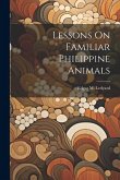 Lessons On Familiar Philippine Animals