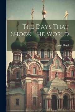 The Days That Shook The World - Reed, John