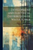 Development and Electrical Distribution of Water Power