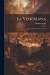 La Venexiana: Ignoto veneto del... - Bild 1