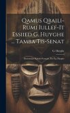 Qamus Qbaili-rumi Iullef-it Essiied G. Huyghe ... Tamba Tis-senat: Dictionnaire Kabyle-français, Par P.g. Huyghe