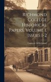 Richmond College Historical Papers, Volume 1, issues 1-2