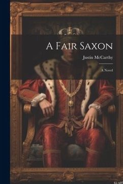 A Fair Saxon - Mccarthy, Justin
