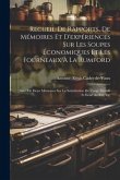 Recueil De Rapports, De Mémoires Et D'expériences Sur Les Soupes Économiques Et Les Fourneaux À La Rumford: Suivi De Deux Mémoires Sur La Substitution