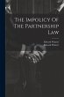 The Impolicy Of The Partnership Law - Bild 1