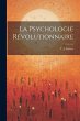 La Psychologie Révolutionnaire - Bild 1