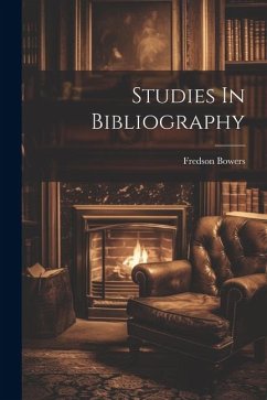 Studies In Bibliography - Bowers, Fredson