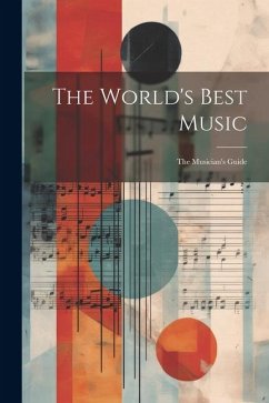 Cover The World's Best Music: The Musician's Guide