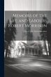 Memoirs of the Life and Labours Robert... - Bild 1