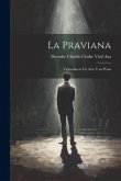 La Praviana: Comedia en un Acto y en Prosa