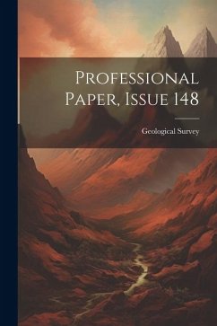 Professional Paper, Issue 148 - Us Geological Survey Library