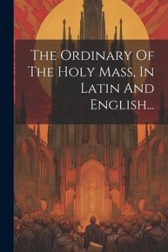 Cover The Ordinary Of The Holy Mass, In Latin And English...