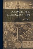 Decimals and Decimalisation;