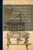 Transactions of the National Association of Cotton Manufacturers, Issue 82