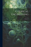 Chemical Engineering; Volume 2