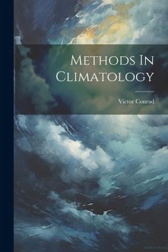 Methods In Climatology - Conrad, Victor