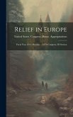 Relief in Europe: Fiscal Year 1919, Hearing ... 65Th Congress, 3D Session