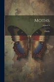 Moths; Volume 3