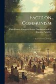Facts on Communism: I- the Communist Ideology