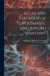 Atlas and Textbook of Topographic and... - Bild 1