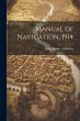 Manual of Navigation, 1914 - Bild 1