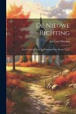 De Nieuwe Richting: Een Leesboek Voor De Gemeente Van Dezen Tijd...