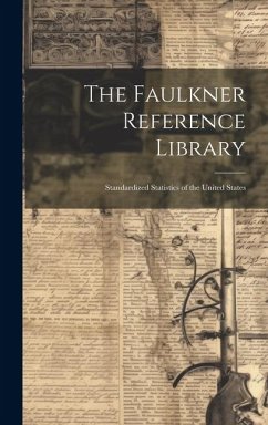 The Faulkner Reference Library: Standardized Statistics of the United States - Anonymous