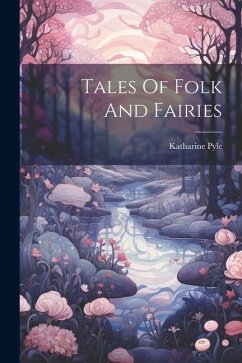 Tales Of Folk And Fairies