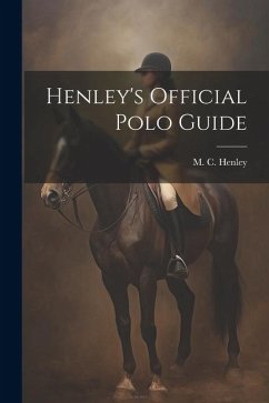 Henley's Official Polo Guide