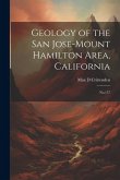 Geology of the San Jose-Mount Hamilton Area, California: No.157