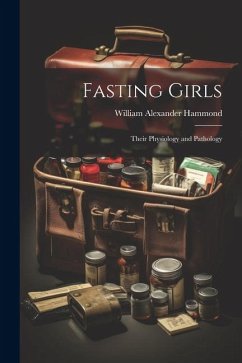 Fasting Girls - Hammond, William Alexander