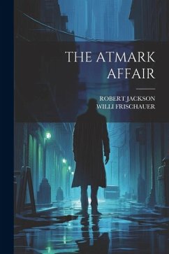The Atmark Affair - Frischauer, Willi; Jackson, Robert