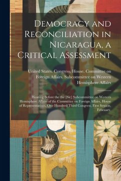 Cover Democracy and Reconciliation in Nicaragua, a Critical Assessment