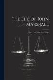 The Life of John Marshall