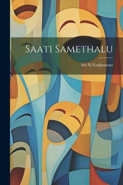 Saati Samethalu - N. Venkatarao, Sri