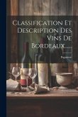 Classification Et Description Des Vins De Bordeaux......
