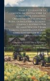 Viajes y estudios de la Comisión Argentina sobre la agriculture, ganadería, organización y economia rural en Inglaterra, Estados-Unidos y Australia po