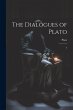 The Dialogues of Plato - Bild 1