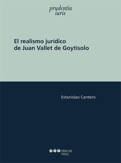 El realismo jurídico de Juan Vallet de Goytisolo