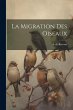 La migration des oiseaux - Bild 1