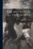 Life and Battles of Tom Hyer