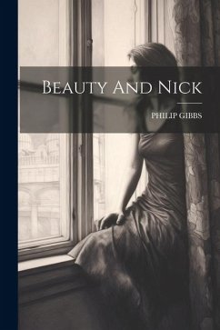 Beauty And Nick - Gibbs, Philip