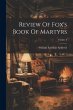 Review Of Fox's Book Of Martyrs; Volume... - Bild 1
