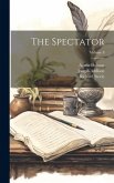The Spectator; Volume 8