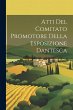 Atti Del Comitato Promotore Della... - Bild 1